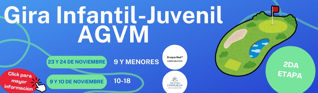 Boletín Segunda Etapa Gira AGVM, categorías 10-18 años