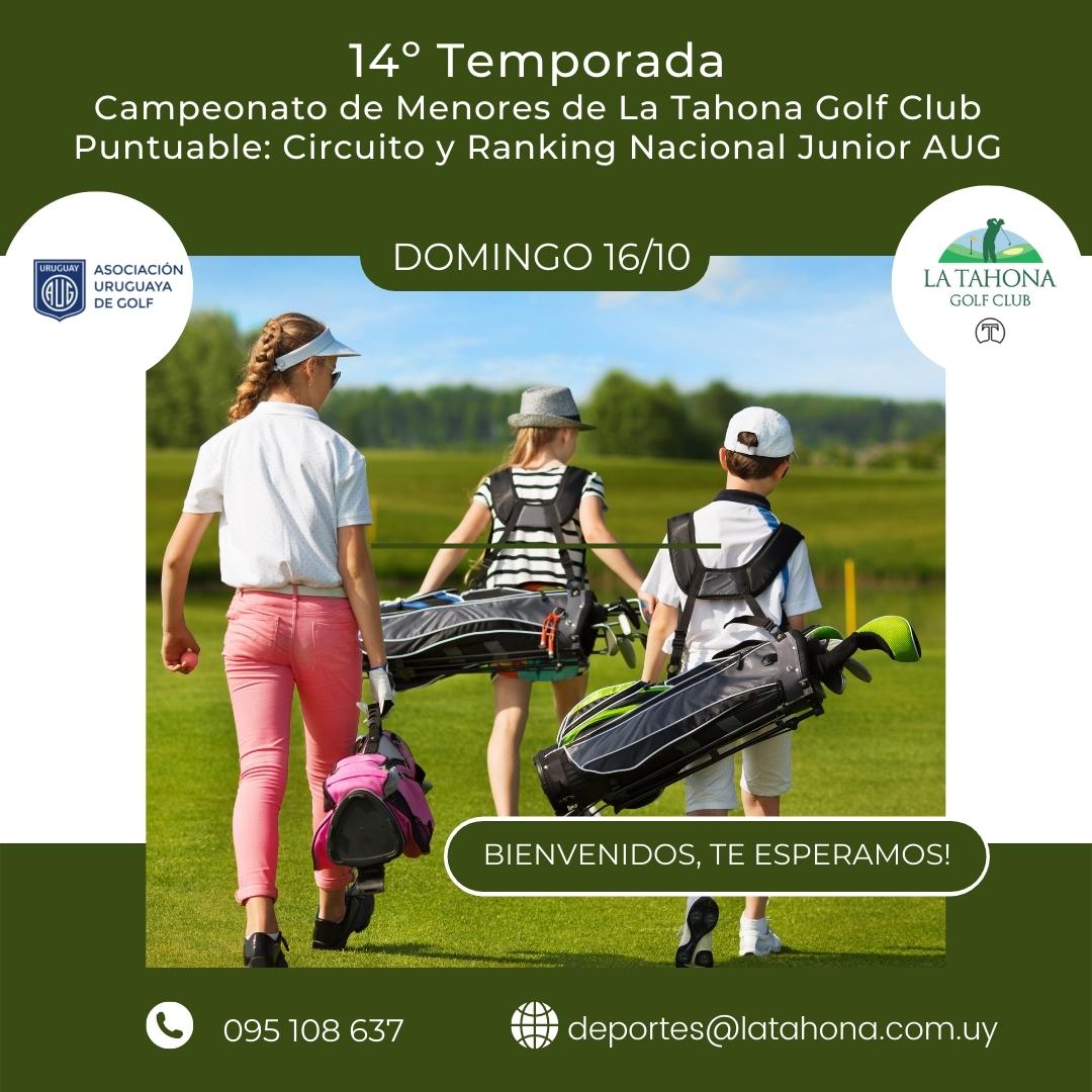 Cto. de Menores de La Tahona Golf Club _ puntuable para el Circuito y Ranking Junior de la AUG _ dom