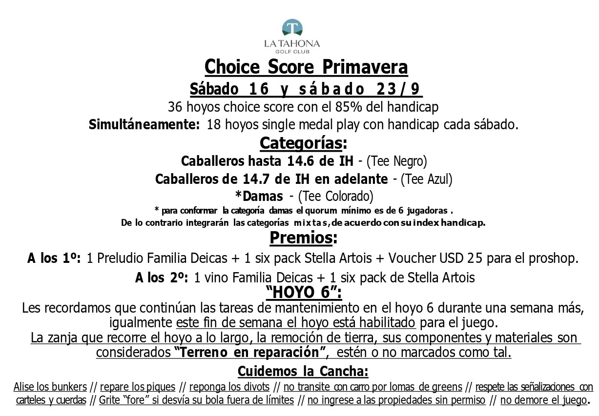 Choice Score Primavera _ Sbado 16 y 23/9 _ 36 hoyos _ Simultneamente Torneos cada sbado a 18 hoyo