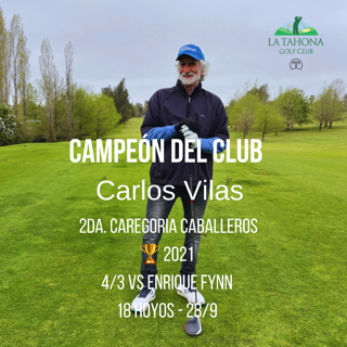 Carlos Vilas es el nuevo Campen del Club en 2da. Cat. de Caballeros