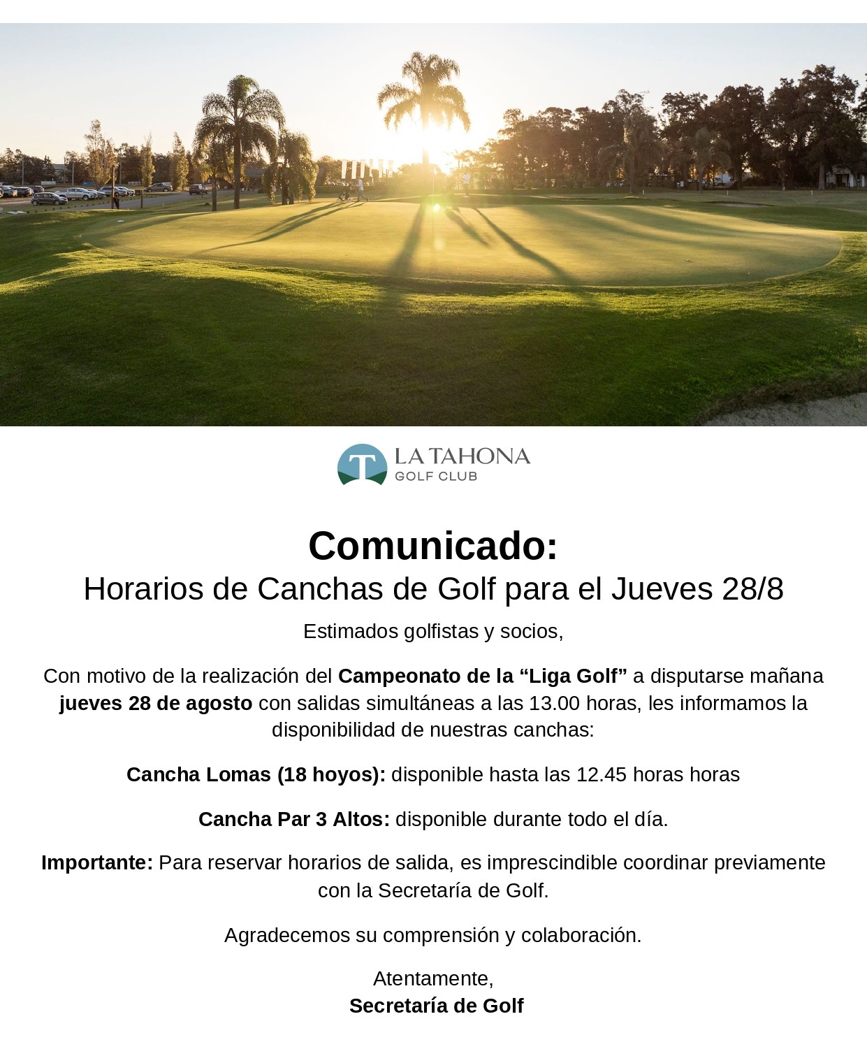 COMUNICADO: HORARIOS DE LAS CANCHAS DE GOLF - JUEVES 28/8