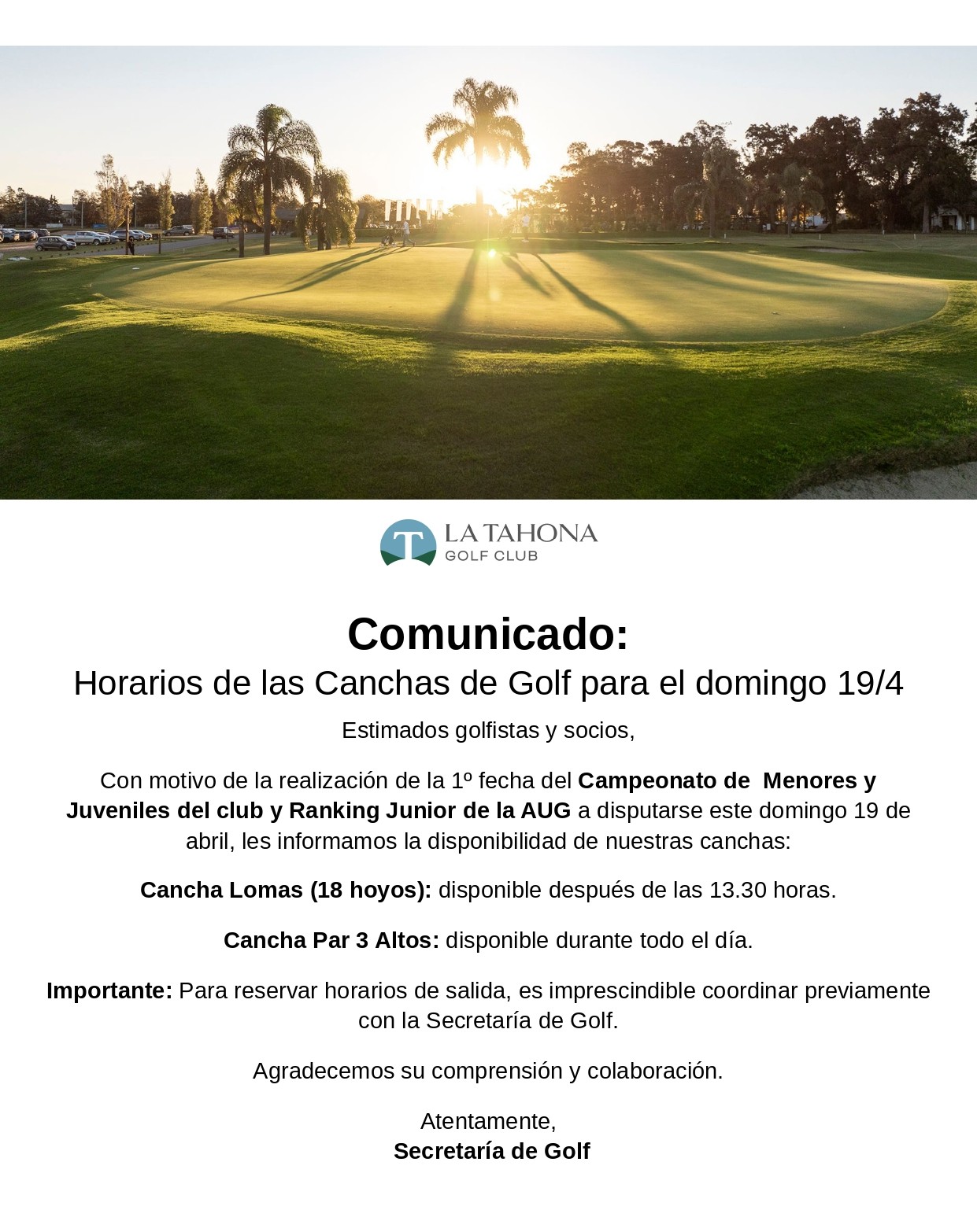 HORARIOS DE LAS CANCHAS DE GOLF - DOMINGO 19/4 - DISPUTA CTO. DE MENORES Y JUVENILES LTGC