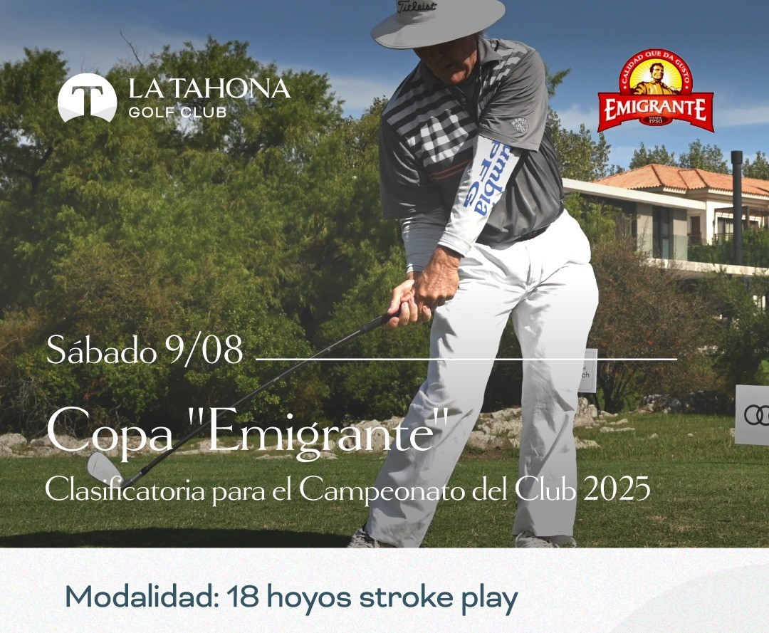 5º COPA EMIGRANTE & CLASIF. DEL CTO. DEL CLUB 2025 - SÁBADO 9/8 (CLASIF.) -  DOMINGO 10/8 (CUARTOS) 