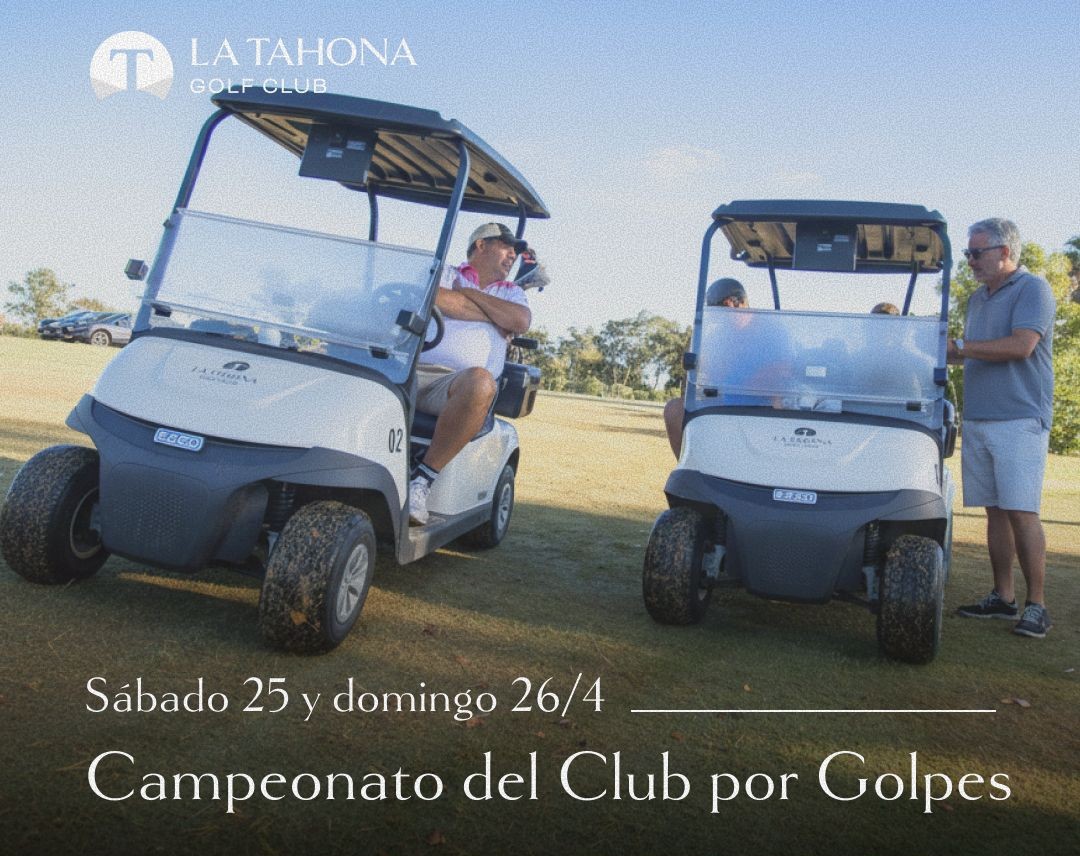 1º CAMPEONATO DEL CLUB POR GOLPES (36  - 25 Y 26/4) + TORNEO PARALELO CON HANDICAP (A 18 EL 25/4) ) 