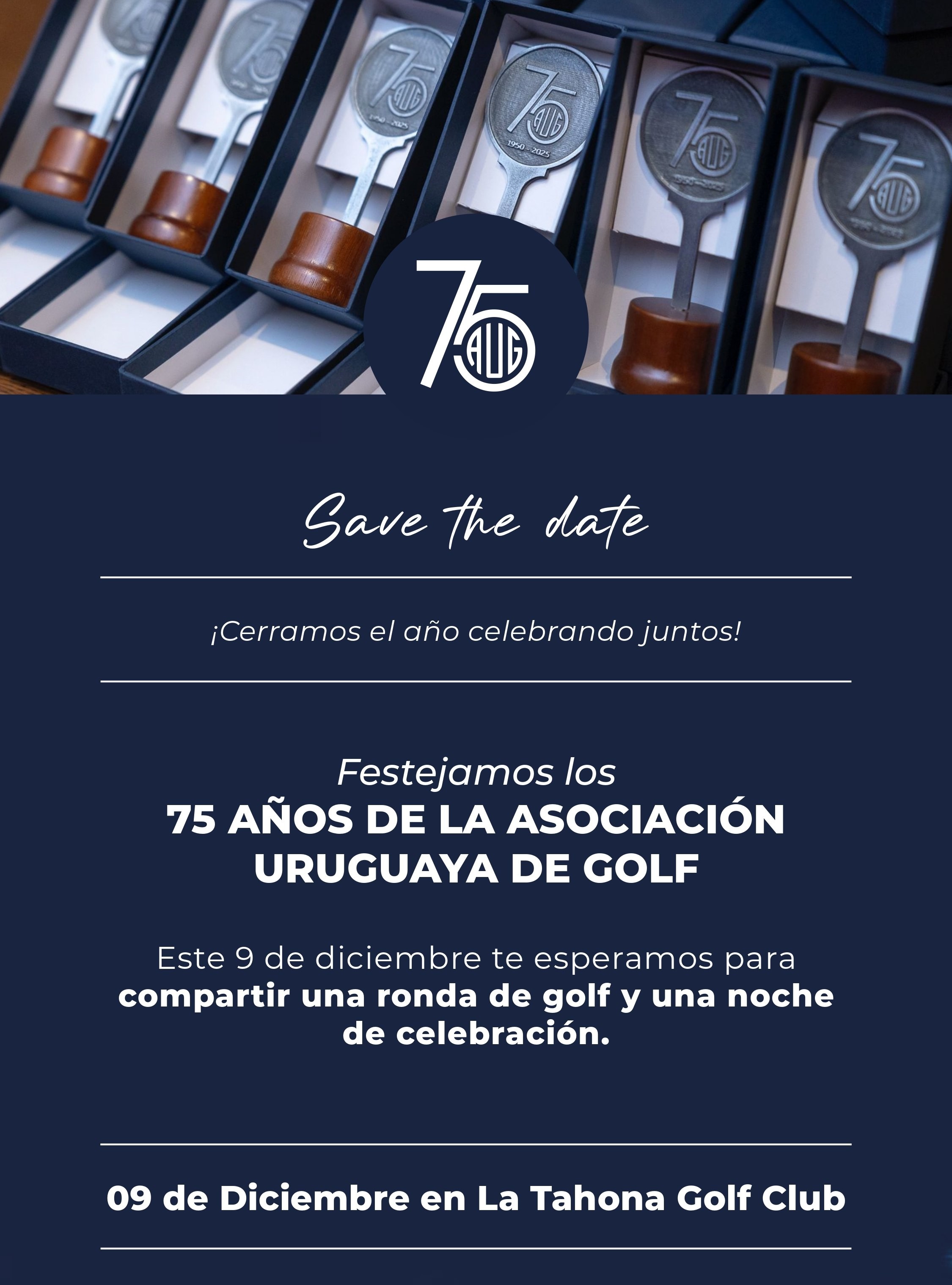Celebramos los 75º de la Asociación Uruguaya de Golf - Martes 9/12 -  La Tahona Golf Club - Torneo -