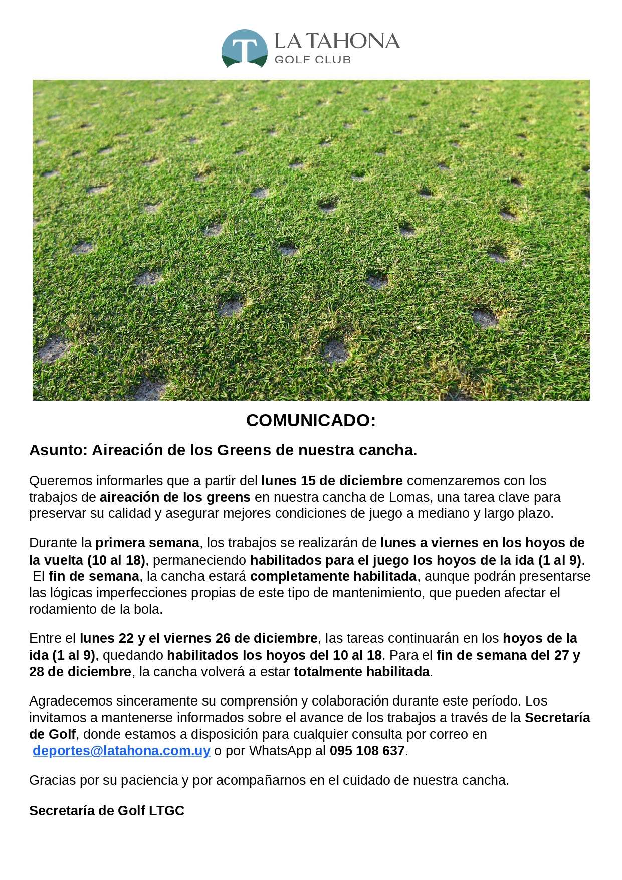 AIREACIÓN DE LOS GREENS DE LA CANCHA -  DESDE EL LUNES 15 DE DICIEMBRE