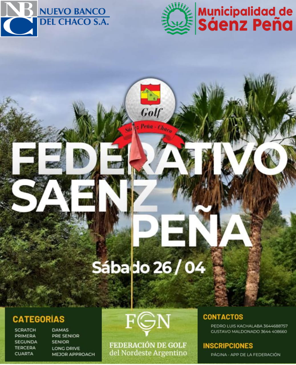 COPA BANCO DEL CHACO - FEDERATIVO ZONA CHACO - SAENZ PEÑA 26-04