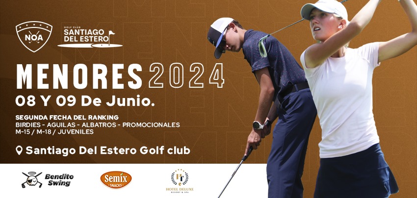 2 Fecha del Ranking de Menores 2024 (Santiago del Estero Golf Club)