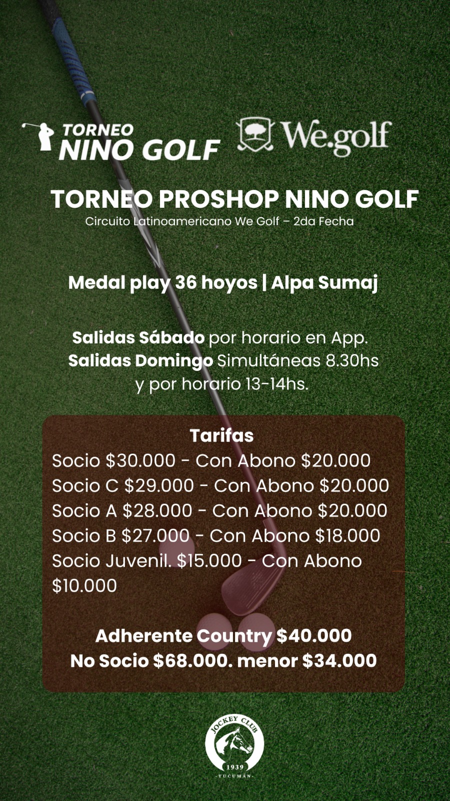 Torneo Proshop NINO GOLF Medal play a 36 hoyos - 2da fecha Circuito Latinoamericano WE GOLF - ALPA S