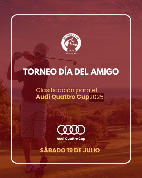 RESULTADOS TORNEO DIA DEL AMIGO - CLASIFICACION AL AUDI QUATTRO CUP 2025