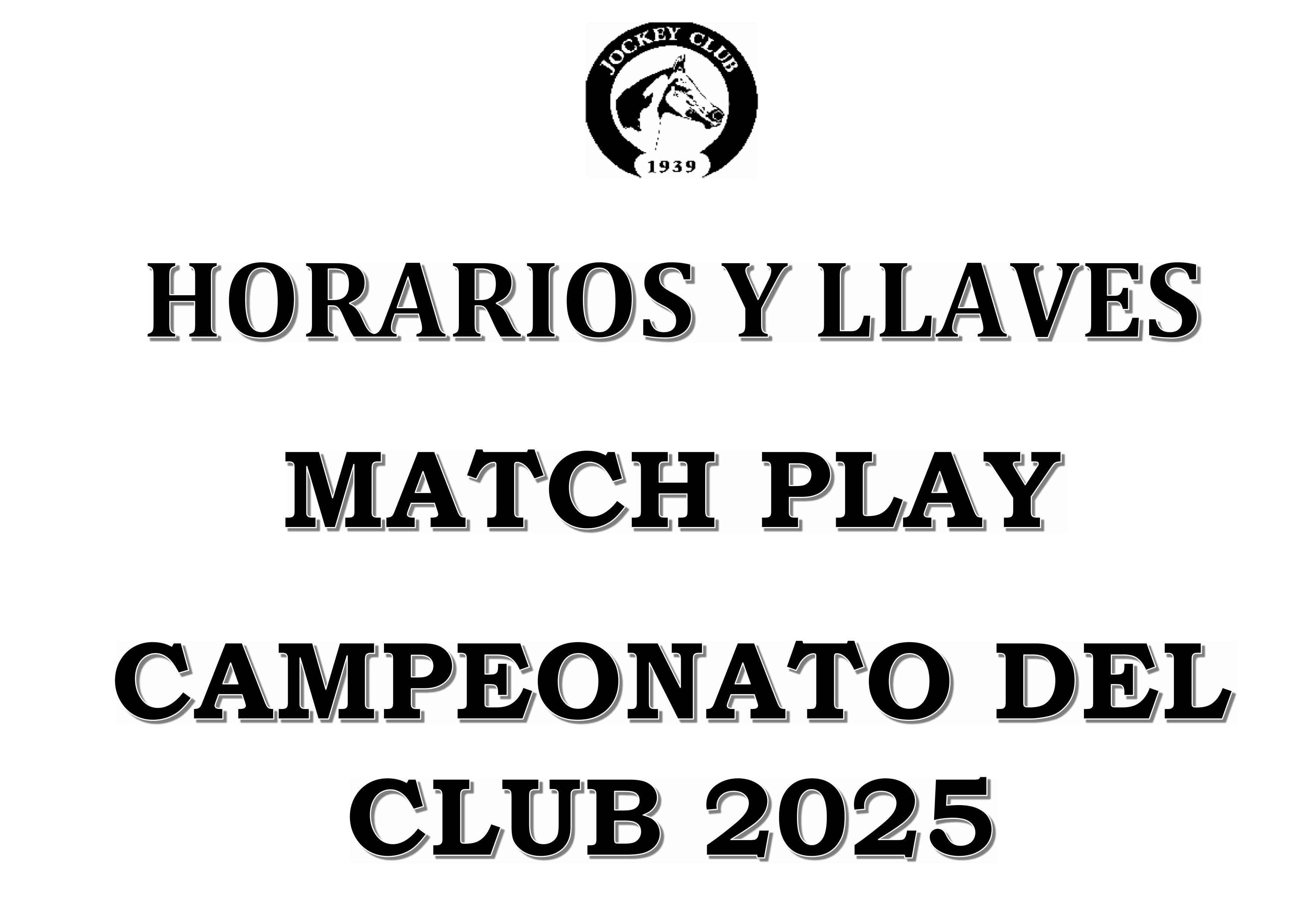 CAMPEONATO DEL CLUB 2025 - MATCH PLAY 