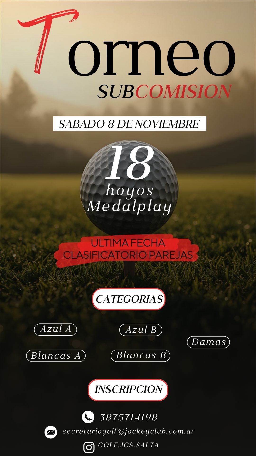 TORNEO SUBCOMISION - 18 HOYOS MEDALPLAY - SABADO 08-11-25